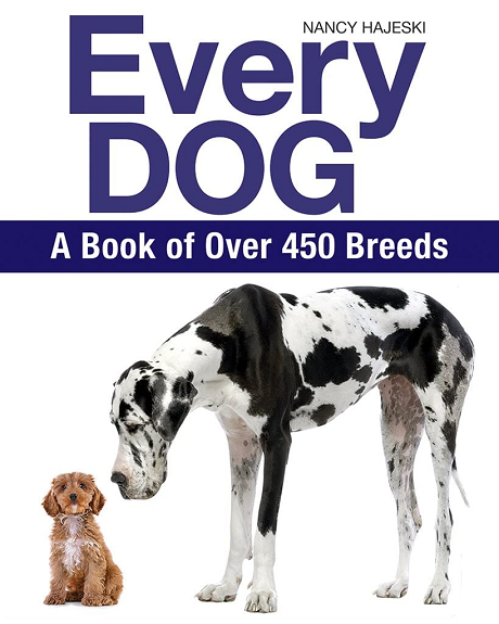 Cover of "every dog: a book of over 450 breeds" featuring a great dane and a small brown dog standing side by side, highlighting the diversity in dog sizes and breeds.